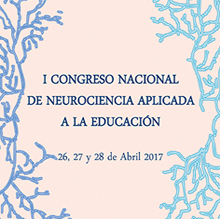 I Congreso Nacional de Neurociencia aplicada a la Educación