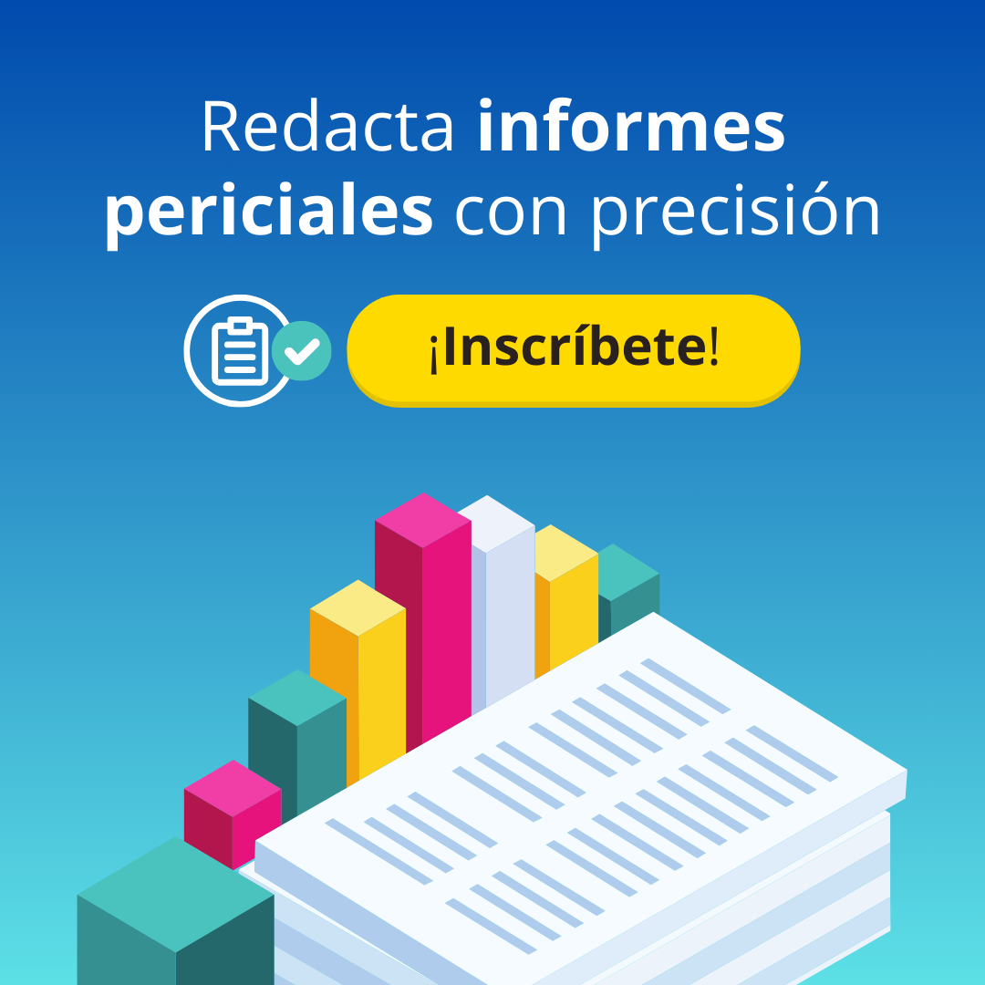 La elaboración de informes periciales en la jurisd