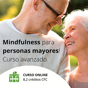 Terapia basada en mindfulness en personas mayores. Aplicación de un programa para el desarrollo de una atención consciente y madura