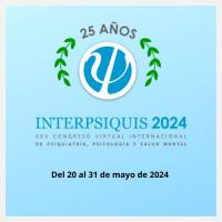 Congreso Virtual Internacional de Psiquiatría, Psicología y Salud Mental (Interpsiquis)