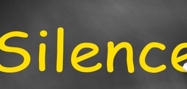 silence
