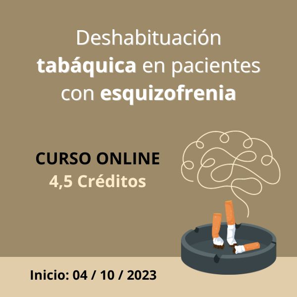 4.5 Créditos CFC: Curso online: Deshabituación tabáquica en pacientes con esquizofrenia